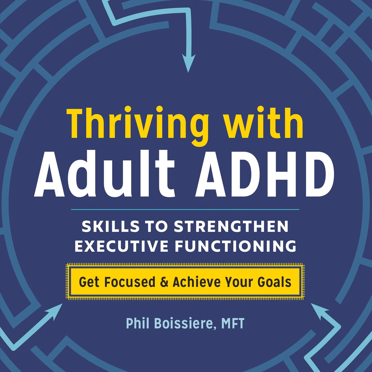 Thriving with Adult ADHD