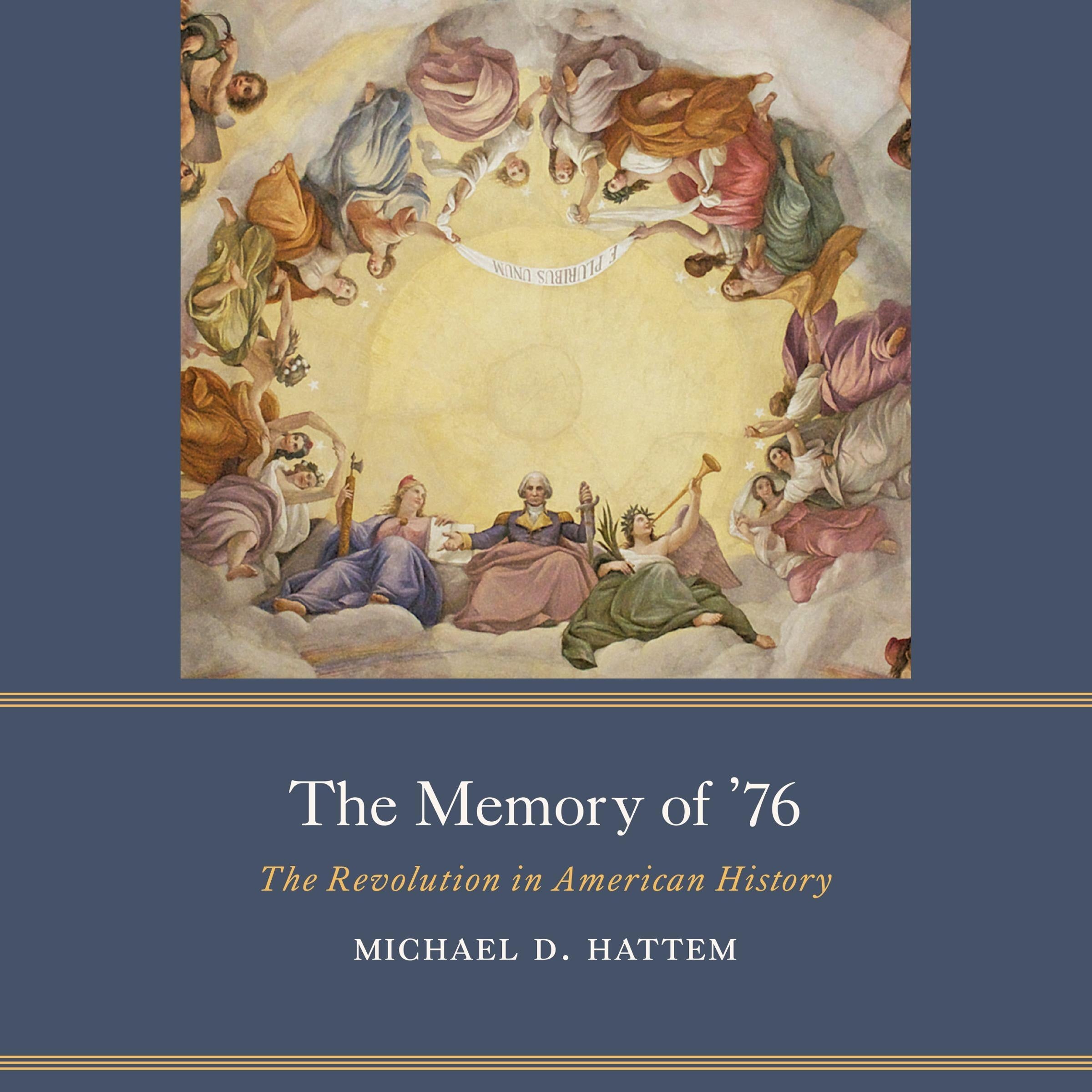 The Memory of '76
