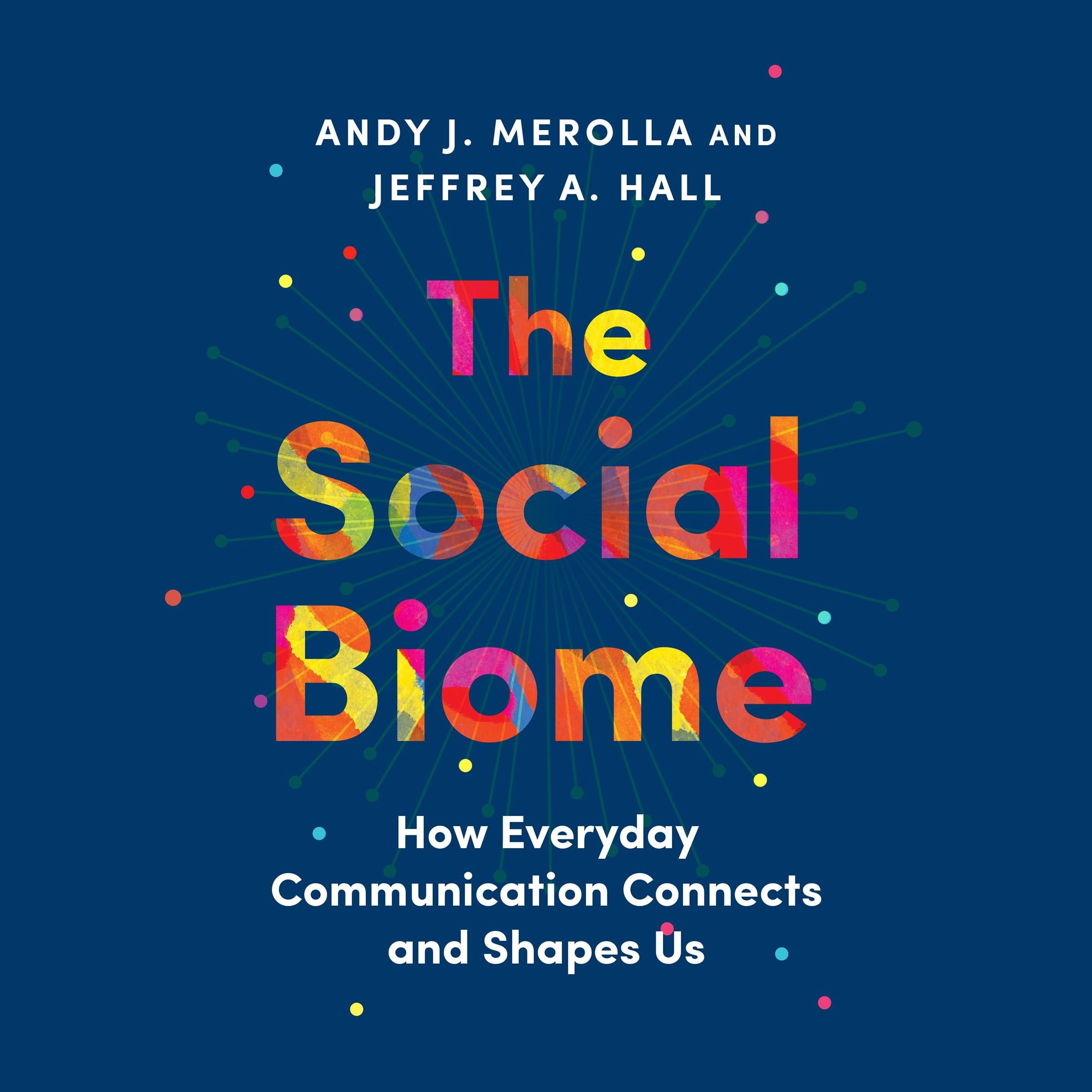 The Social Biome